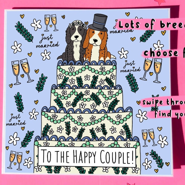 Wedding Card for Dog Lover | Dog Wedding Gift | Just Married | Unique Handmade Dog Illustration Wedding | Lots of Dog Breeds to Choose from