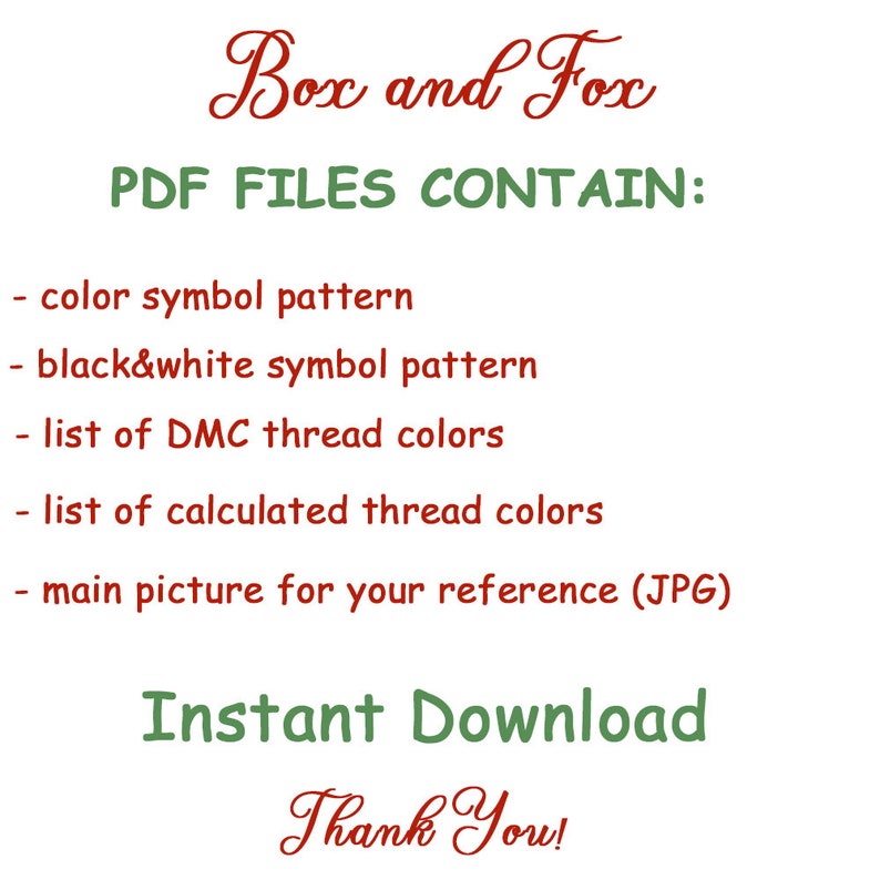 Pode incluir: Um documento digital listando o conte&uacute;do dos arquivos PDF Box and Fox, incluindo um padr&atilde;o de s&iacute;mbolos coloridos, padr&atilde;o de s&iacute;mbolos em preto e branco, lista de cores de fios DMC, lista de fios calculados e uma imagem de refer&ecirc;ncia em JPG.
