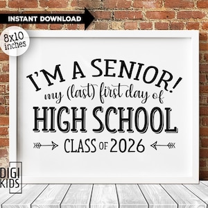 First day of senior year sign - last 1st day of high school 2025-2026 - Senior first day of school sign - Senior class of 2026 sign