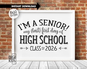 First day of senior year sign - last 1st day of high school 2025-2026 - Senior first day of school sign - Senior class of 2026 sign