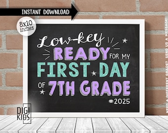 Letrero para el primer día de séptimo grado 2025 - Letrero imprimible para séptimo grado - Pizarra para el primer día de regreso a clases - Póster imprimible de descarga instantánea