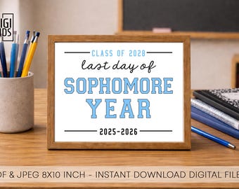 Last day of sophomore year sign 2026 - 10th grade printable sign - last day of 10th grade chalkboard sign - instant download PDF