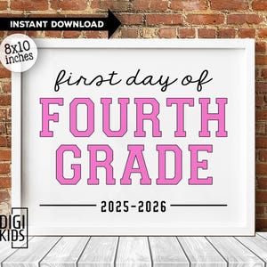 First day of 4th grade sign - Printable 4th grade Sign - First Day of School Sign 2025 - Digital Instant Download