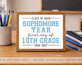 First day of sophomore year printable sign - High School sophomore Sign - 1st day of school 2026- class of 2029 - Instant Digital Download