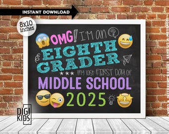 1st day of 8th grade Sign 2025 - LAST first day of middle school - first day of eighth grade school chalkboard photo prop - instant download