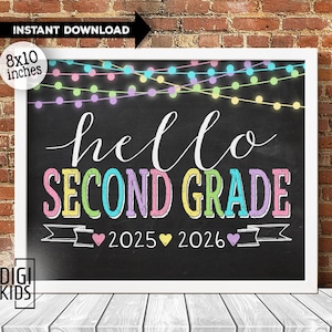 1st day of 2nd grade sign - 1st day of school signs printable 2025 - hello second grade sign - back to school sign printable - chalkboard