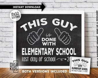 Last day of Elementary school sign 2025 - Schools out grade school printable - 5th grade school graduate sign - instant download PDF