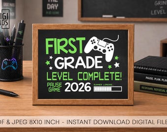 Laatste dag van 1e leerjaar Sign 2026 - laatste dag van school teken - eerste leerjaar videogamer schoolbord - AFDRUKBARE instant download