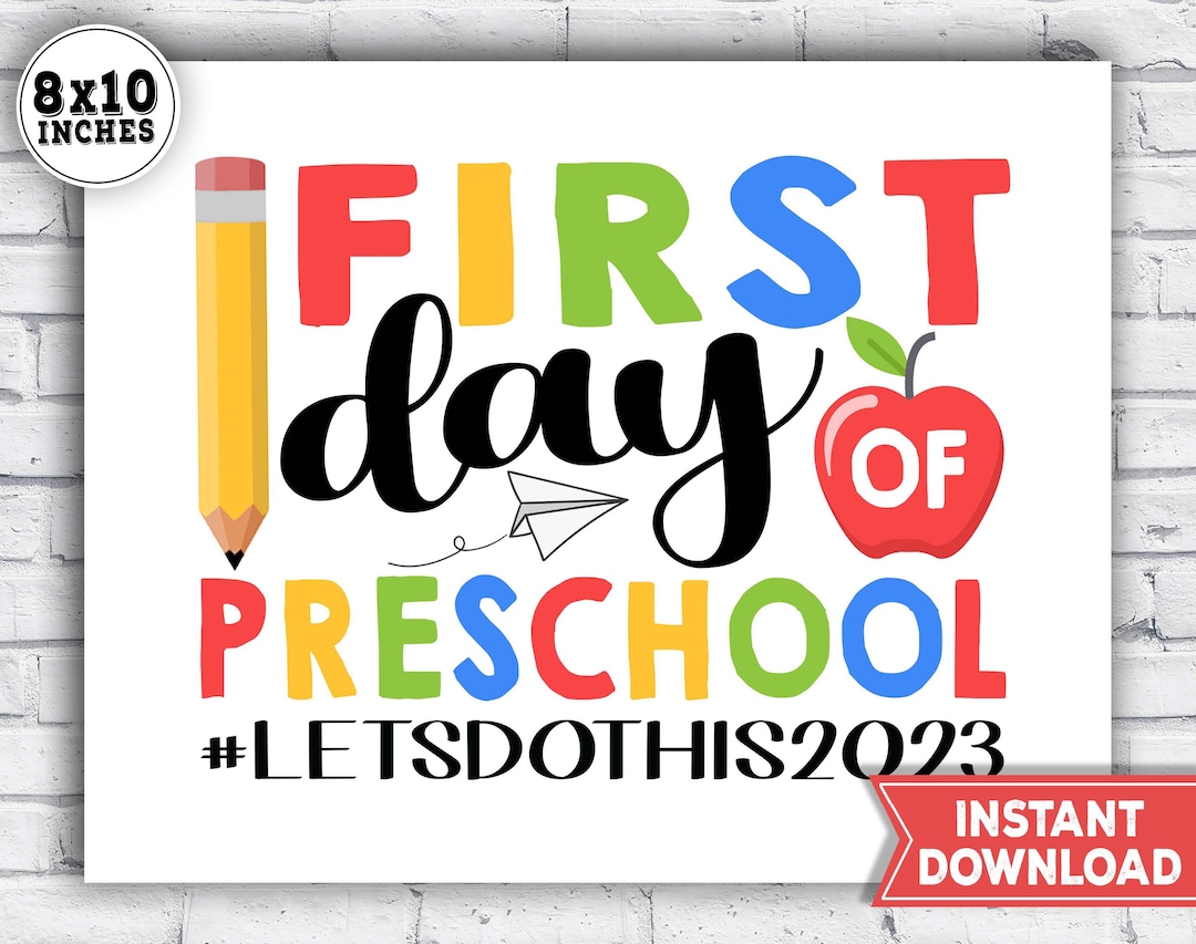 1st Day of Preschool Sign 2023 First Day of Preschool Printable First ...