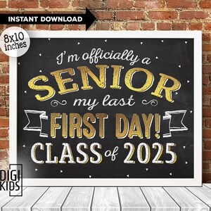 Cartel del 1er día de la escuela secundaria 2024 - Primer día del último año - Pizarra de la promoción 2025 - Accesorio fotográfico de regreso a la escuela de la escuela secundaria - Descargar