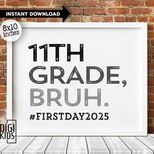1st day of 11th grade sign 2025 - 11th grader printable poster - Chalkboard -  High School back to school photo prop - Instant Download