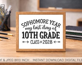 Last day of sophomore year sign 2026 - 10th grade printable sign - last day of 10th grade chalkboard sign - instant download PDF