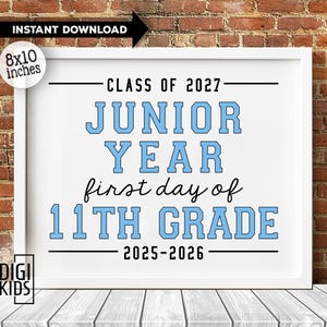 First day of junior year printable sign - High School junior Sign - 1st day of school 2025- class of 2027 - Instant Digital Download