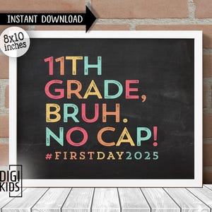 1st day of 11th grade sign 2025 - 11th grader printable poster - Chalkboard -  High School back to school photo prop - Instant Download