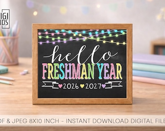 1st day of freshman year sign - 1st day of school signs printable - hello freshman year sign 2026 - back to school sign - chalkboard