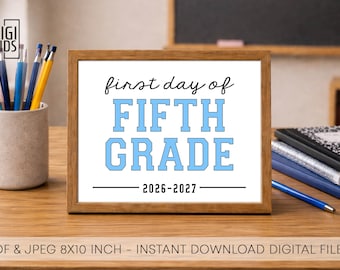 First day of 5th grade printable sign - First Day of School  - Digital Instant Download