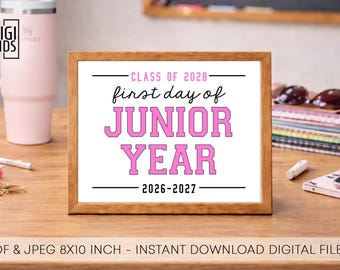 First day of junior year printable sign - High School junior Sign - 1st day of school 2026- class of 2028 - Instant Digital Download