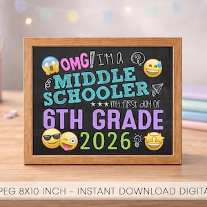 1st day of middle School Sign 2026 - 1st day of 6th grade sign - back to school chalkboard photo prop - instant download