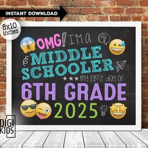 1st day of middle School Sign 2025 - 1st day of 6th grade sign - back to school chalkboard photo prop - instant download