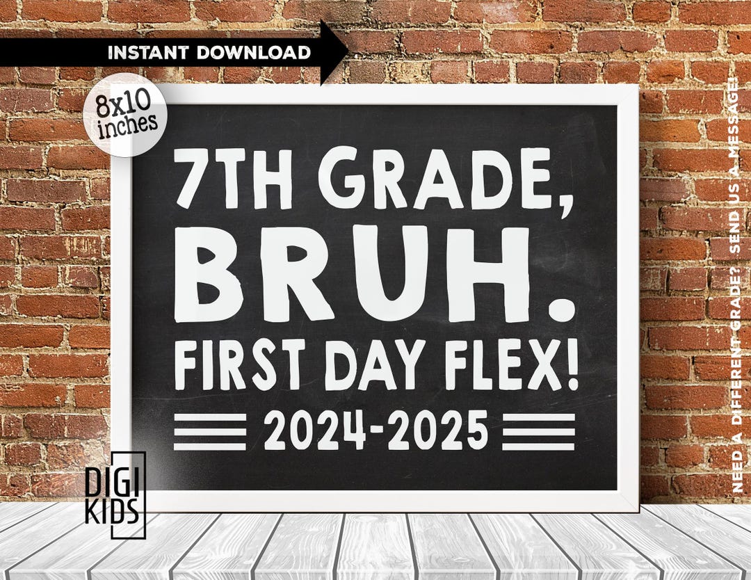 First Day of 7th Grade Sign First Day of School Sign Printable 7th