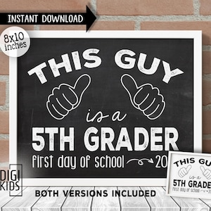 First day of 5th grade sign 2025 - 1st day of school sign - 5th grade chalkboard sign - This guy is a 5th grader instant download