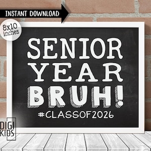 1st day of Senior year sign 2025 - First Day of 12th grade - Class of 2026 high school senior Chalkboard -  back to school Instant Download