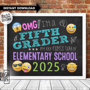 1st day of 5th grade Sign 2025 - LAST first day of elementary school - first day of school chalkboard photo prop - emoji instant download