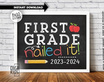 Last day of 1st grade sign - 1st grade nailed it printable 2024 - Last day of school chalkboard photo prop - instant download sign