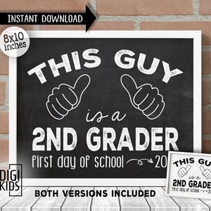 First day of 2nd grade sign 2025 - 1st day of school sign - 2nd grade chalkboard sign - This guy is a 2nd grader instant download