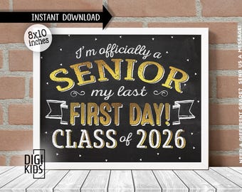 1st day of high school sign 2025 -  First Day of Senior year - Class of 2026 Chalkboard -  High School back to school photo prop - Download