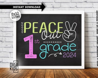 Last day of 1st grade printable - Peace out 1st grade chalkboard sign 2024 - Girls Last day of school photo prop - Instant Download poster