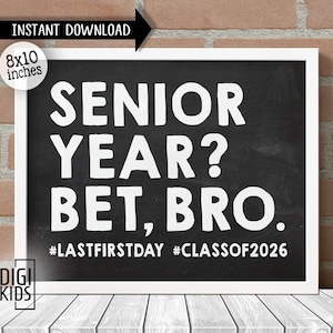 First day of senior year printable sign 2025 -  High School Class of 2026 Chalkboard -  Back to school photo prop digital download