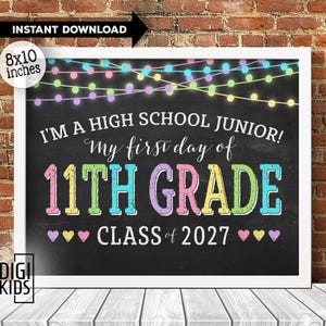 1st day of 11th grade sign 2025 - First Day of Junior year - Class of 2027 Chalkboard -  High School back to school photo prop - Download