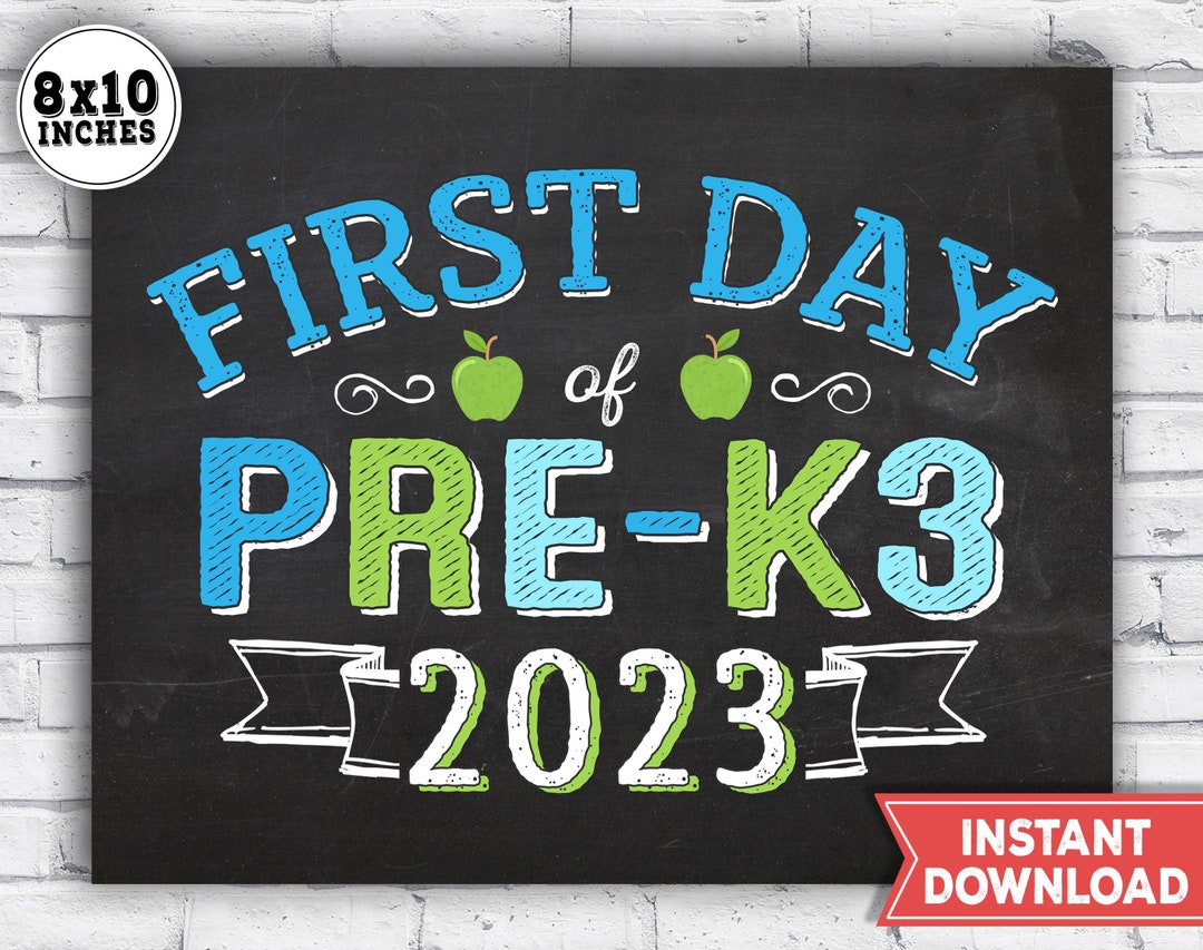 1st Day of Pre K3 Sign 2023 First Day of School Printable Back to ...