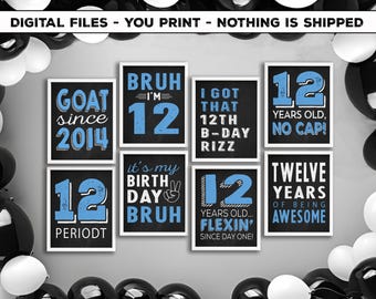 12th birthday printable signs - 12th birthday party decorations - BRUH it's my birthday chalkboard photo props - DIY instant download files