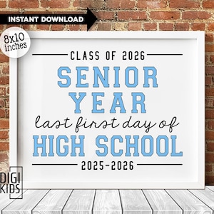 First day of senior year printable sign - High School senior Sign - 1st day of school 2025 - class of 2026 - Instant Digital Download