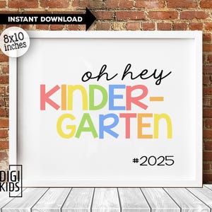 1st day of kindergarten sign - 1st day of school signs printable - hello kindergarten sign 2025 - back to school sign - instant download