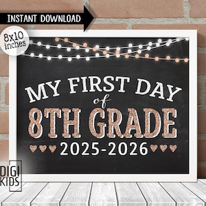 First day of 8th grade printable sign 2025 - First day of school sign - 8th grade Chalkboard photo prop - instant download