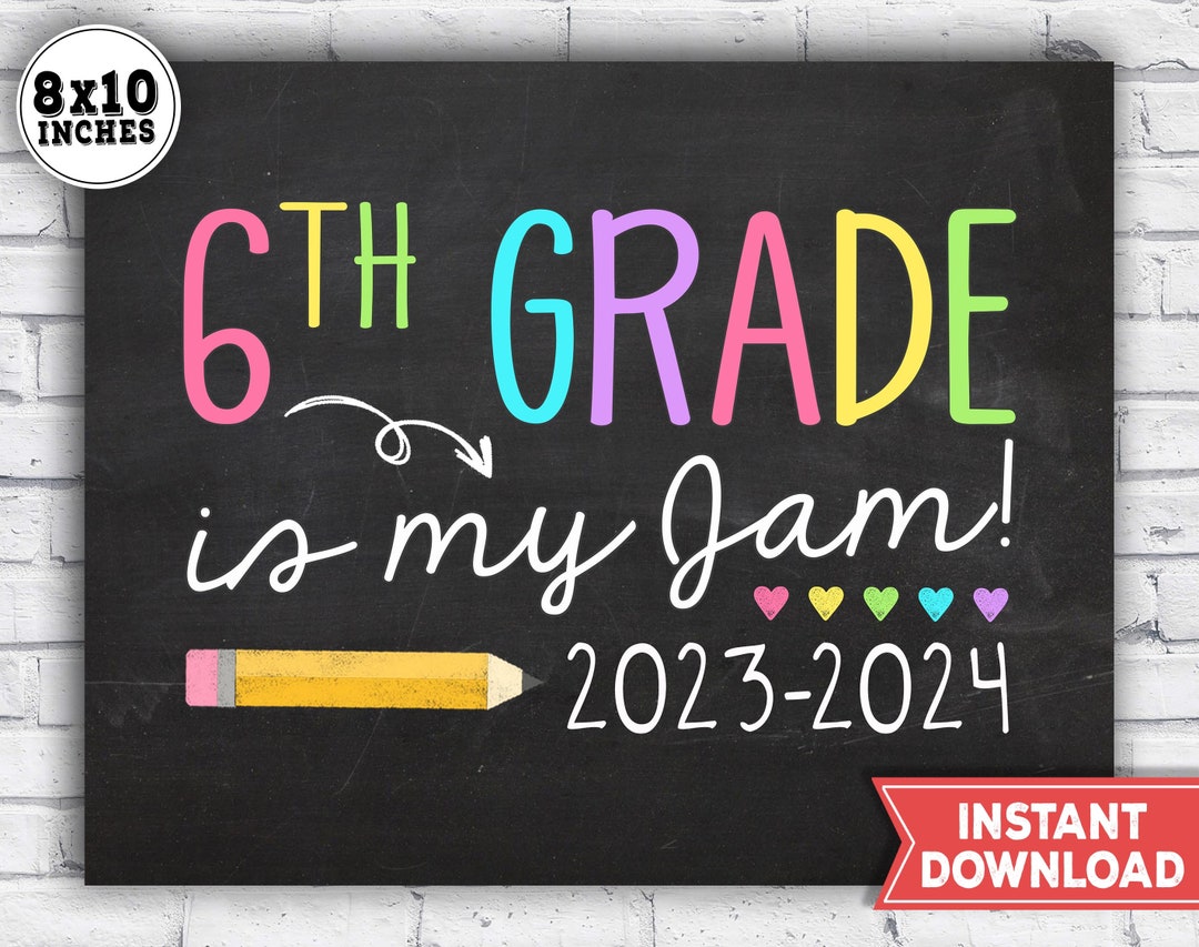 1st Day of 6th Grade Sign First Day of 6th Grade Printable 2023 1st Day ...