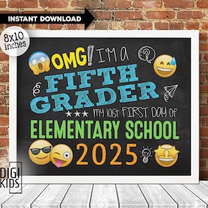 1st day of 5th grade Sign 2025 - LAST first day of elementary school - first day of school chalkboard photo prop - instant download