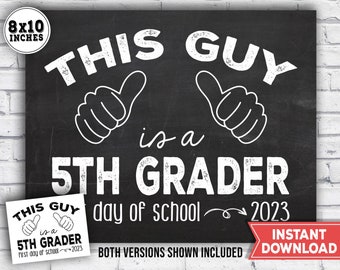 First day of 5th grade sign 2023 - 1st day of school sign - 5th grade chalkboard sign - This guy is a 5th grader instant download