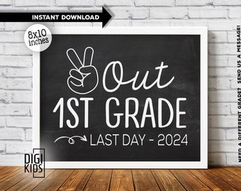 Last day of 1st grade printable - Peace out 1st grade chalkboard sign 2024 - Last day of school photo prop - Instant Download poster