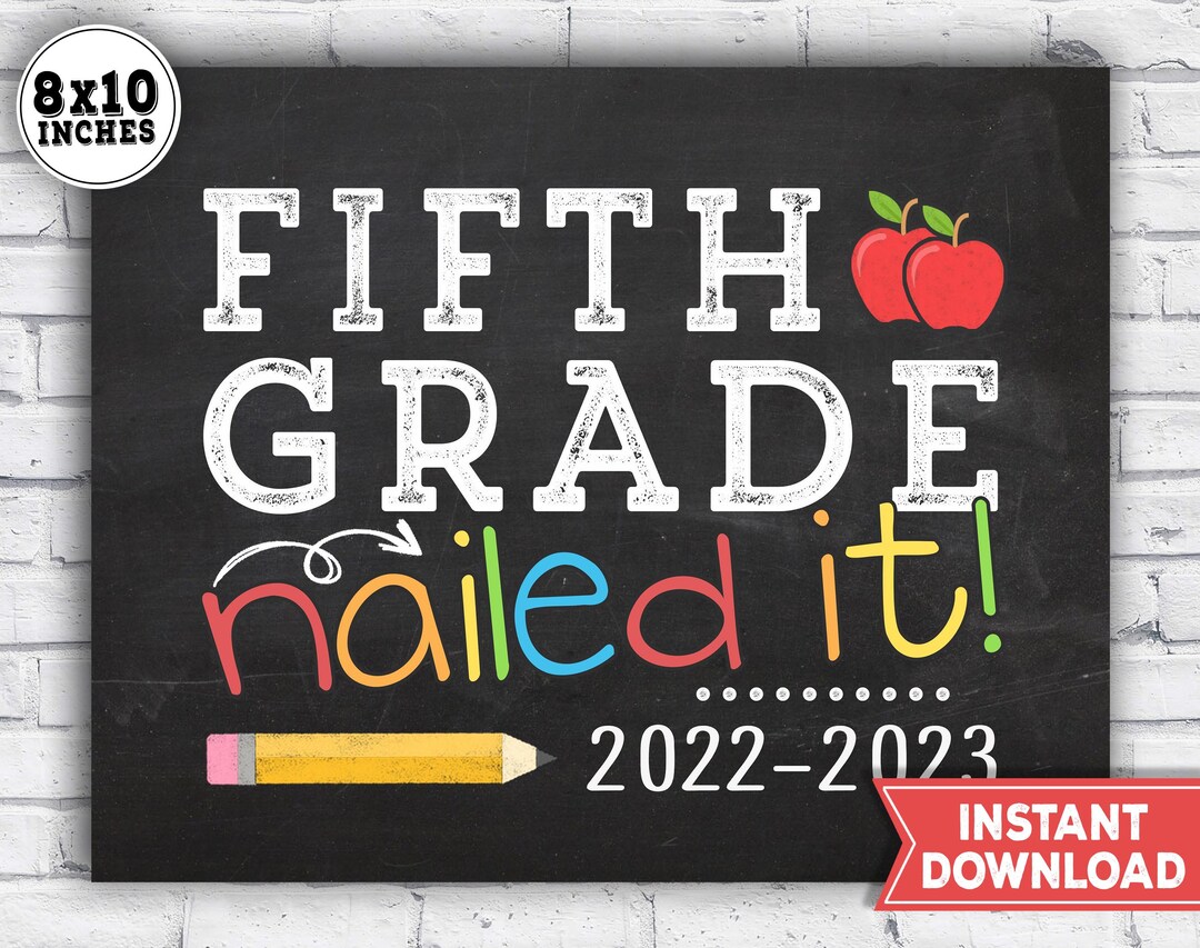 Last Day of 5th Grade Sign 5th Grade Nailed It Printable - Etsy