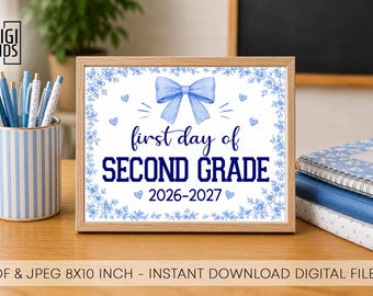 First day of 2nd grade sign - Printable 1st day of school photo prop -  Blue bows second grade digital Instant download - 2026