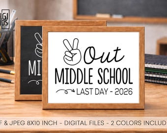 Peace out Mittelschule Schild 2026 - Letzter Tag des Mittelschulabschlusses - 8te Klasse Fotorequisite - Sofort Download Poster