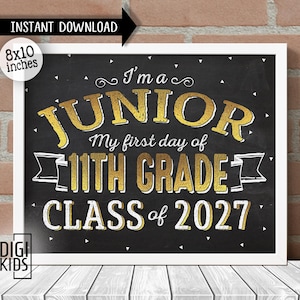 1st day of 11th grade sign 2025 - First Day of Junior year - Class of 2027 Chalkboard -  High School back to school photo prop - Download