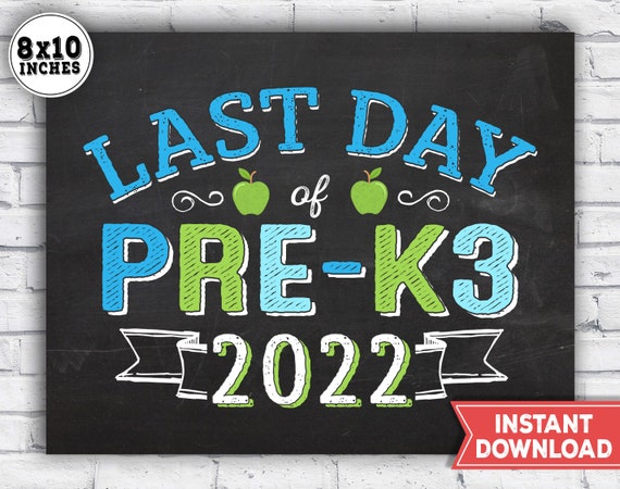 Matig Nodig hebben onderschrift Last day of Pre K3 sign Last day of school sign 2022 Pre - Etsy België