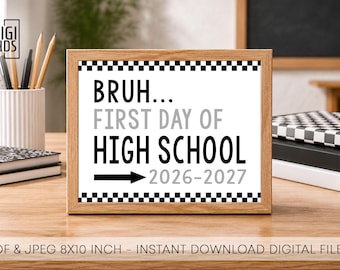 1st day of High School Sign 2026 - First Day of Freshman year - Class of 2030 Chalkboard - 9th grade back to school photo prop - Download
