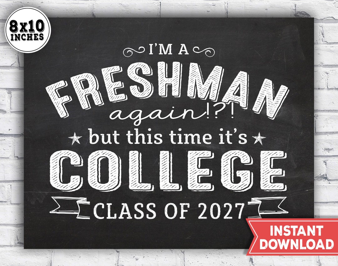 First Day Of College Sign 1st Day Of College Freshman Year 2023 2024 Freshman First Day Of