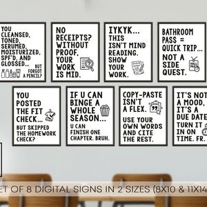 May include: A set of eight digital signs in black frames with white text. The signs feature humorous quotes and sayings. The Digi Kids logo is in the lower left corner. The signs are available in two sizes: 8x10 and 11x14 inches.